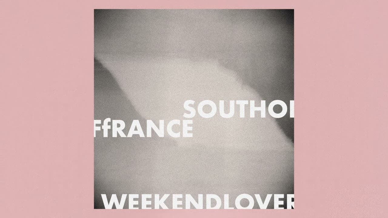 South of France - Weekend Lover (official audio)