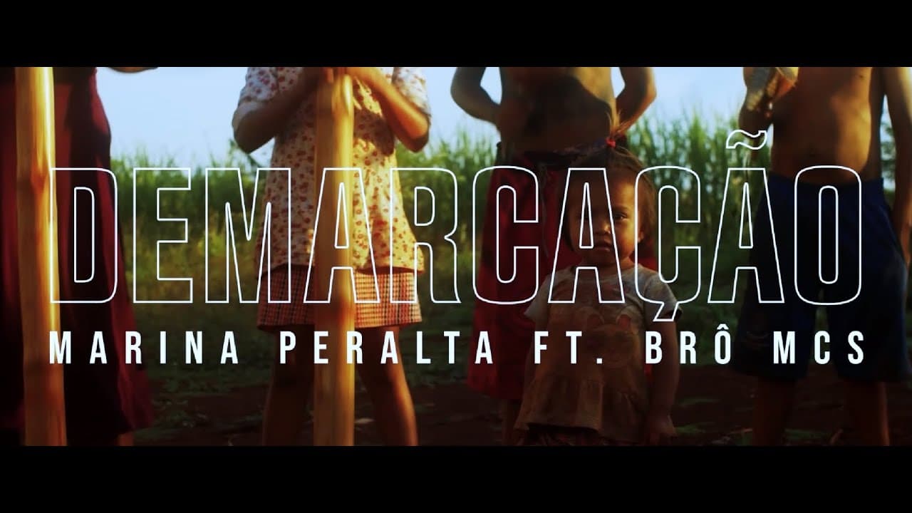 Marina Peralta feat. Bro MC's - Demarcação (Video Clipe)