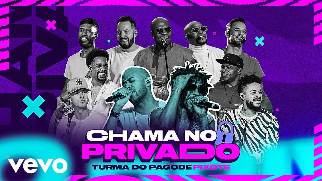 Turma do Pagode, Pixote - Chama no Privado (Ao Vivo)
