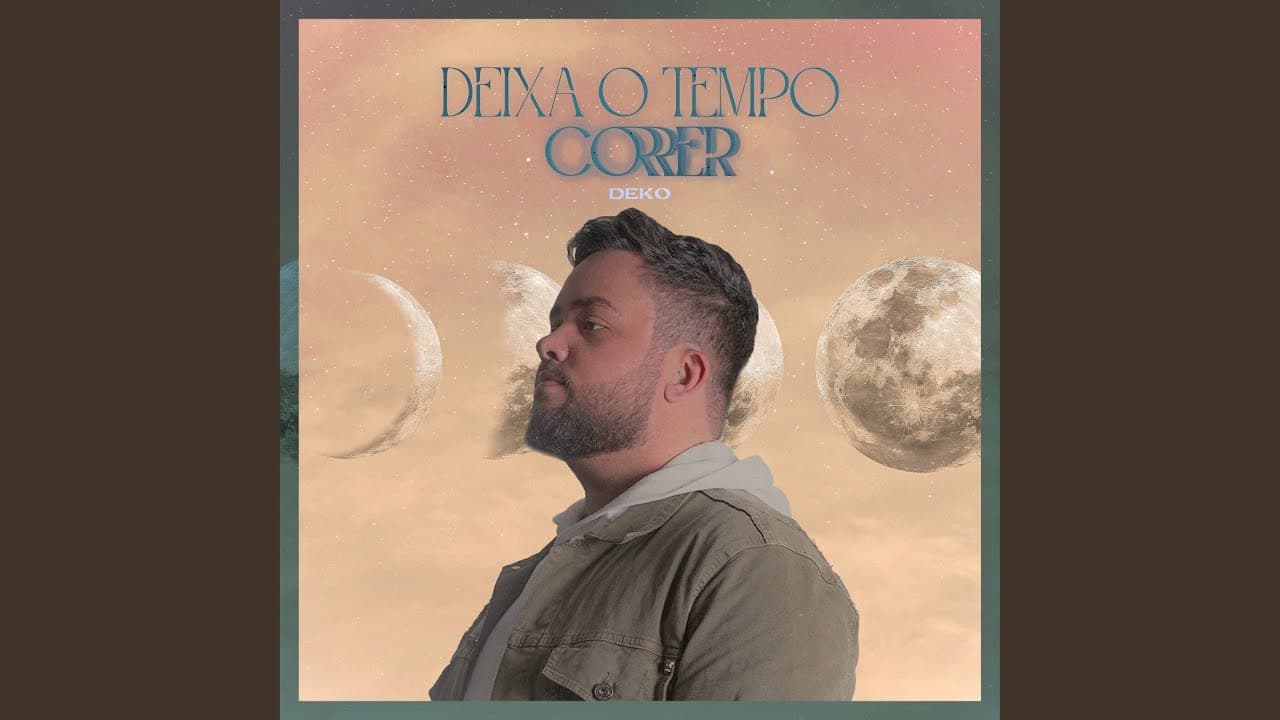Deixa O Tempo Correr