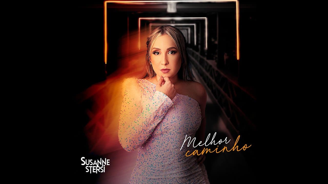 Susanne Stersi - Melhor Caminho [Clipe Oficial]