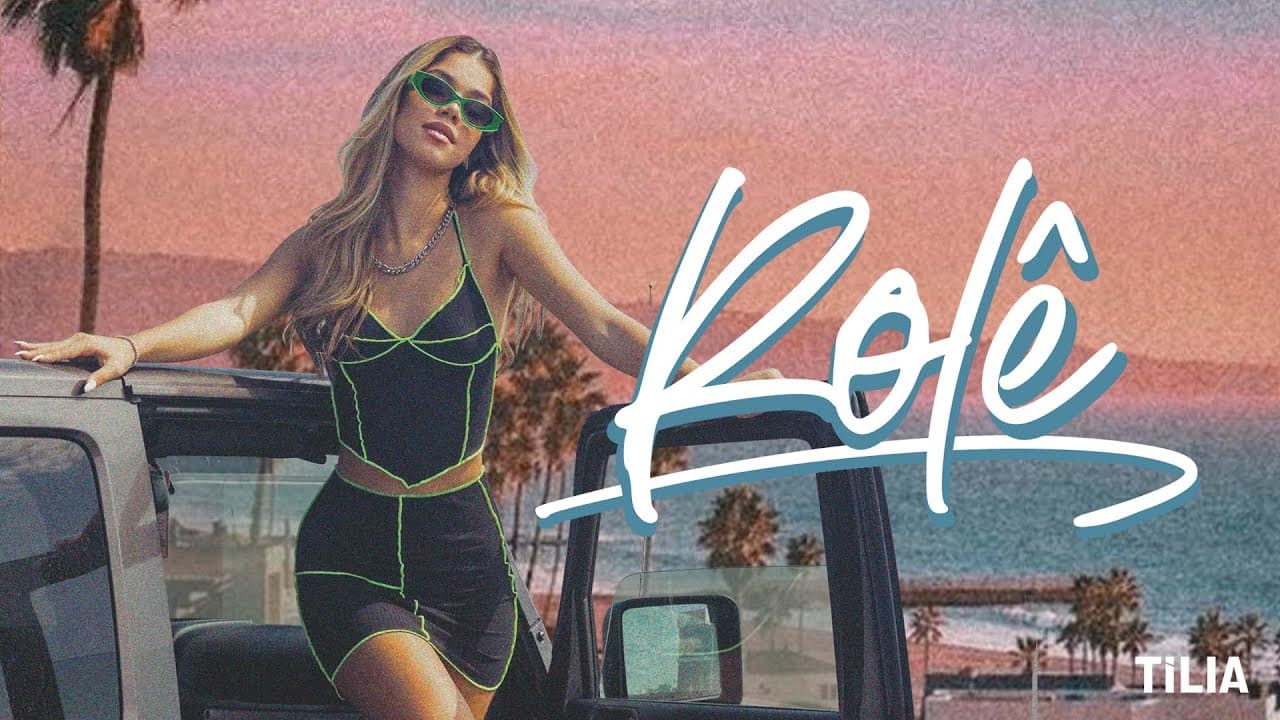 Tília - Rolê (Lyric Vídeo Oficial)