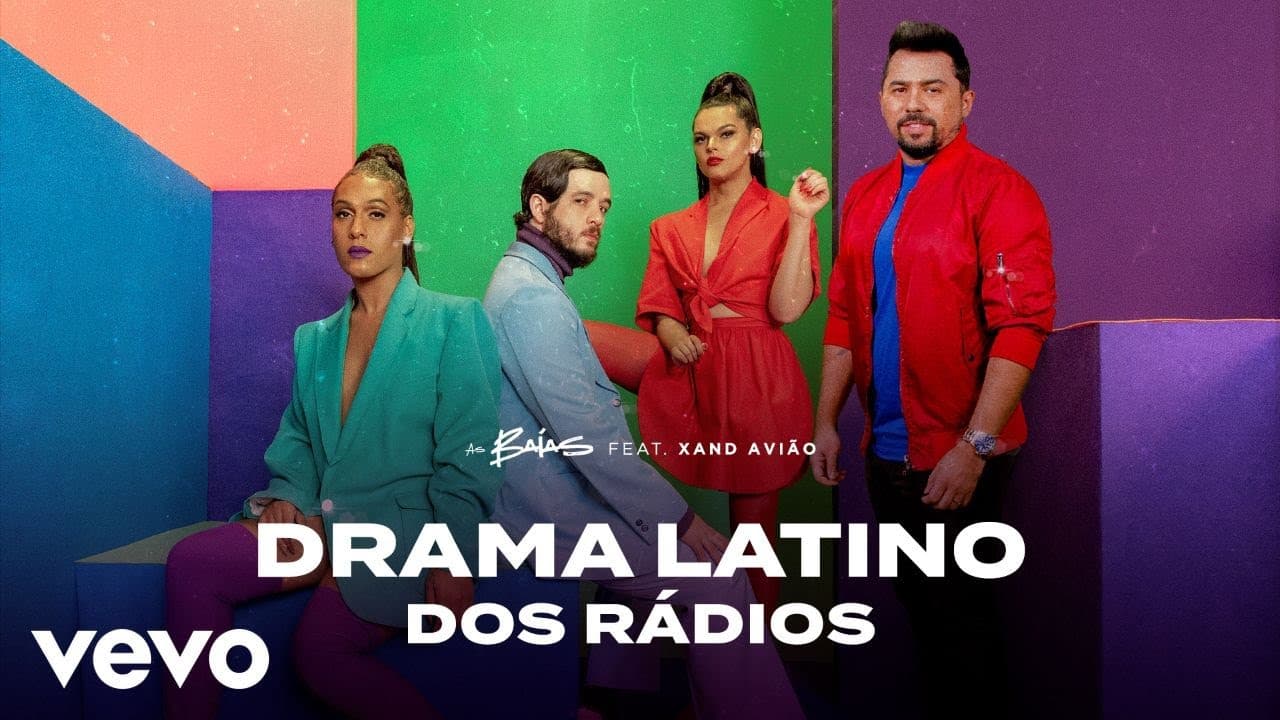 As Baías - Drama Latino Dos Rádios ft. Xand Avião