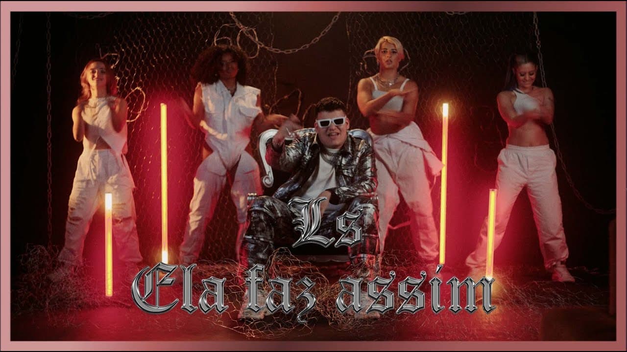LS - Ela Faz Assim (Videoclipe Oficial)