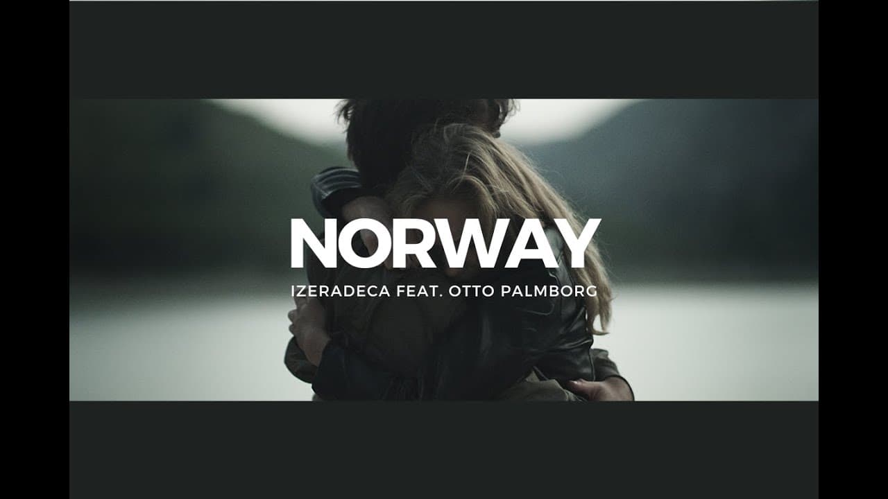 Izeradeca - Norway (feat. Otto Palmborg)