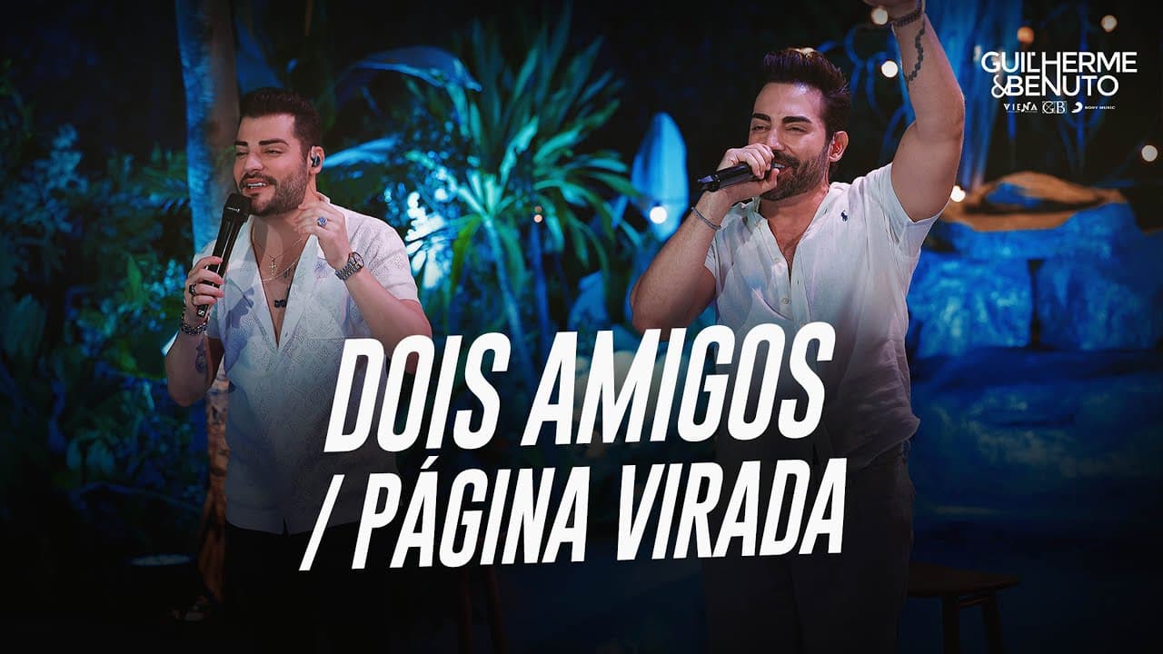 Guilherme e Benuto - Dois Amigos / Página Virada (GeB In Casa)