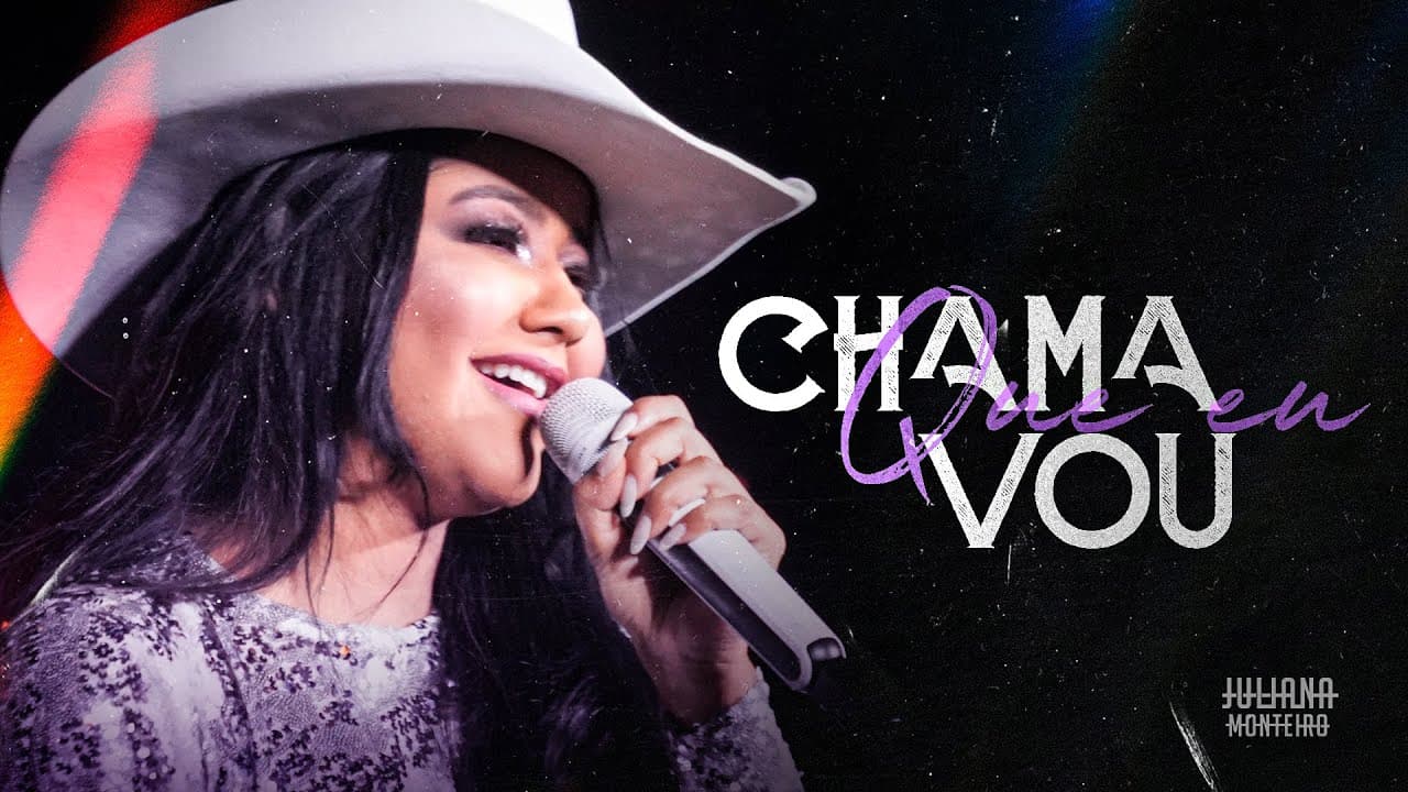 Chama Que Eu Vou - Juliana Monteiro