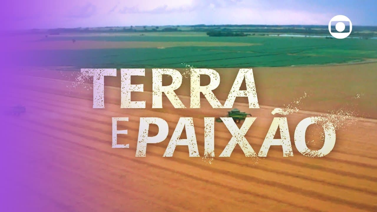 Terra e Paixão: a esperança é uma semente!  | TV Globo
