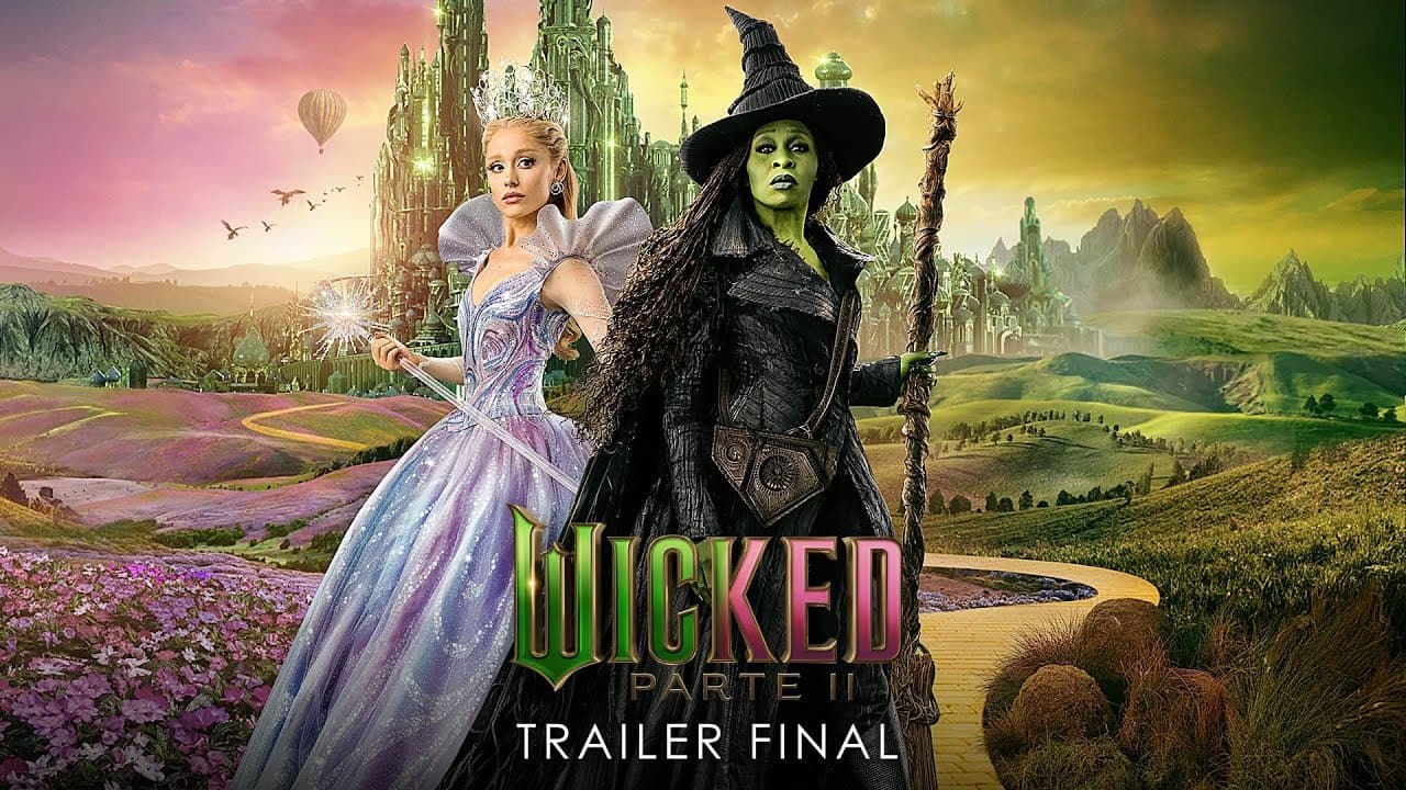 Wicked: Parte 2 | Trailer Final Oficial (Universal Pictures) - HD