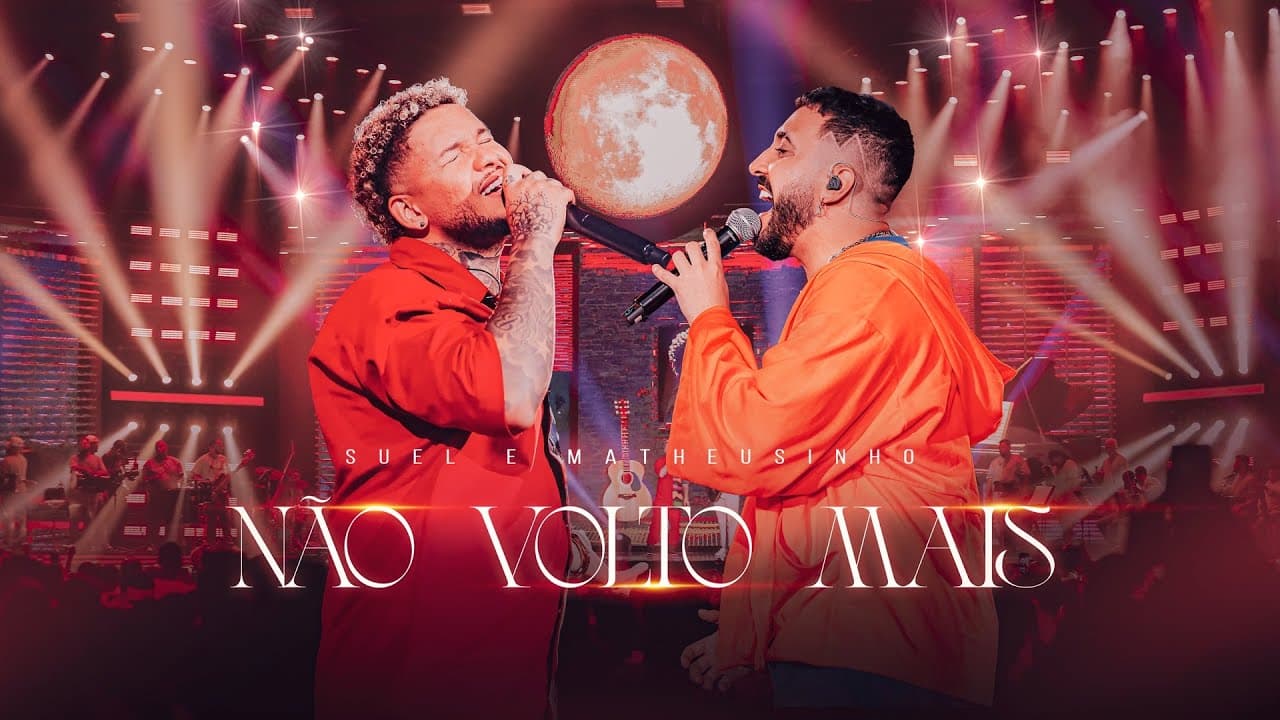 Suel e Matheusinho - Não Volto Mais (DVD FASES)