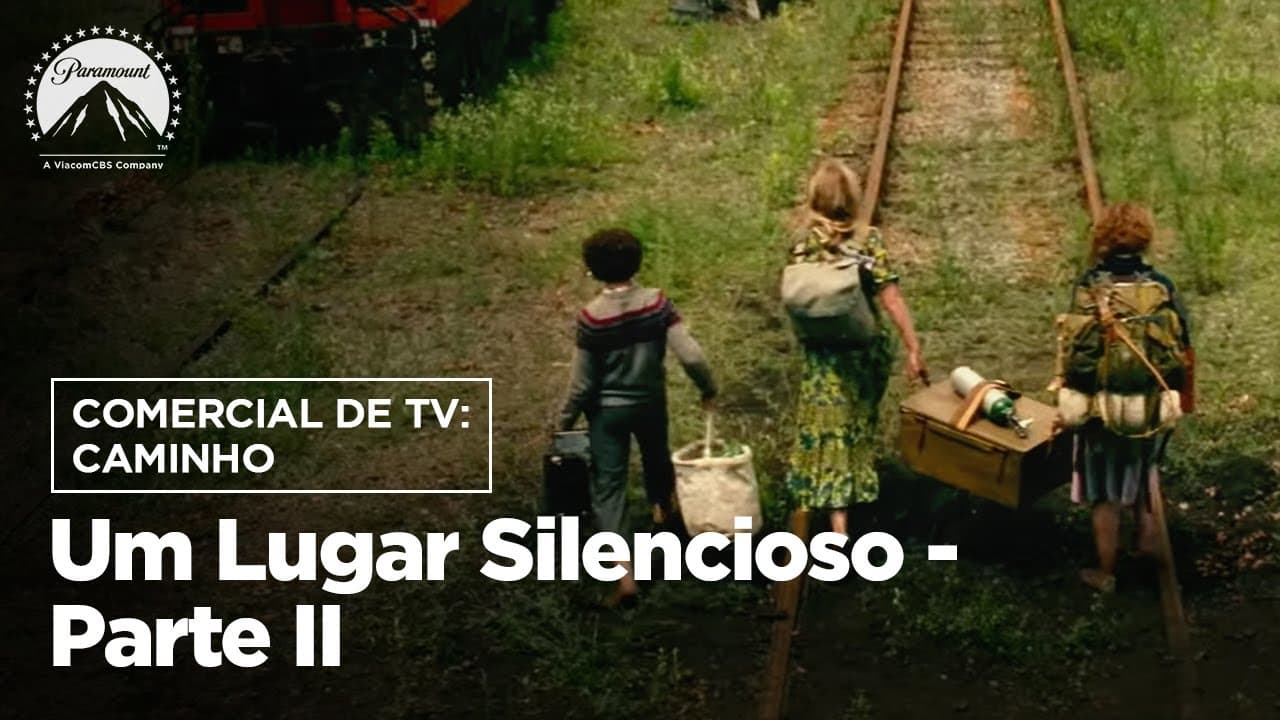 Um Lugar Silencioso - Parte II | Comercial de Tv: Caminho | Paramount Brasil