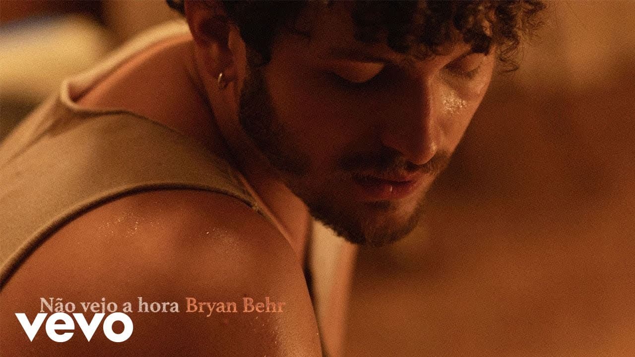 Bryan Behr - Não vejo a hora