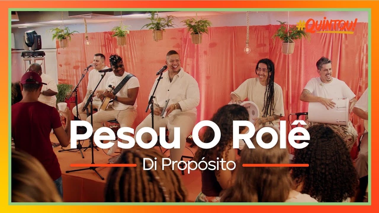 Di Propósito - Pesou o Rolê | Ao Vivo no #Quintou!