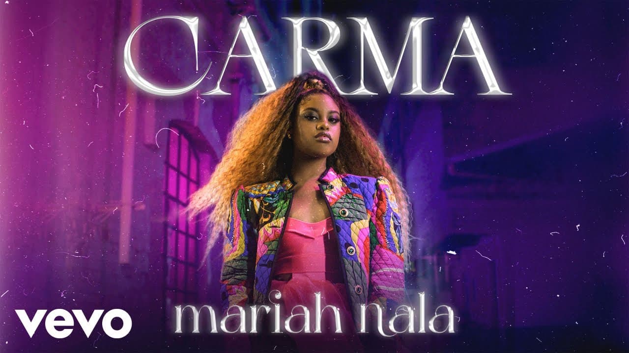 Mariah Nala - Carma (Clipe Oficial)