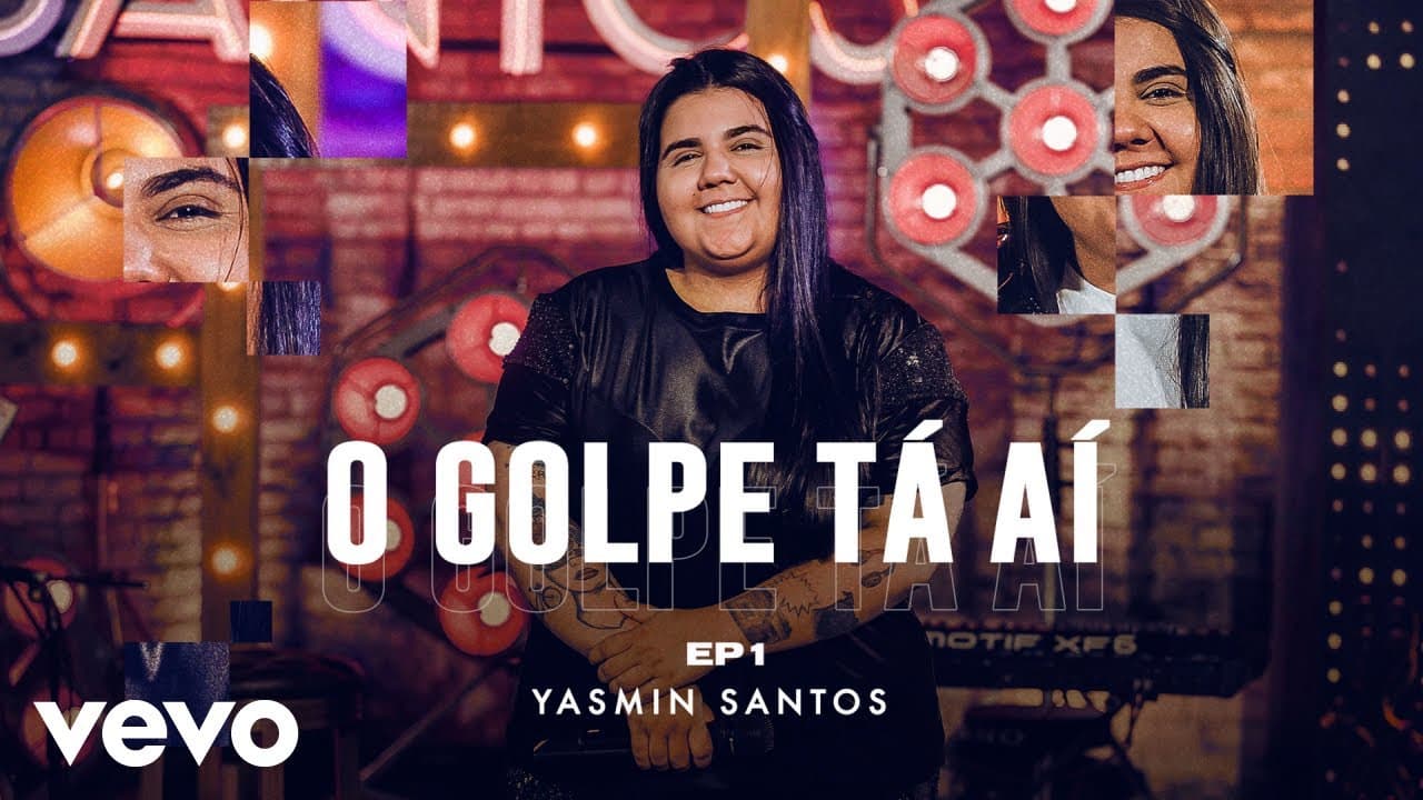 Yasmin Santos - O Golpe Tá Aí