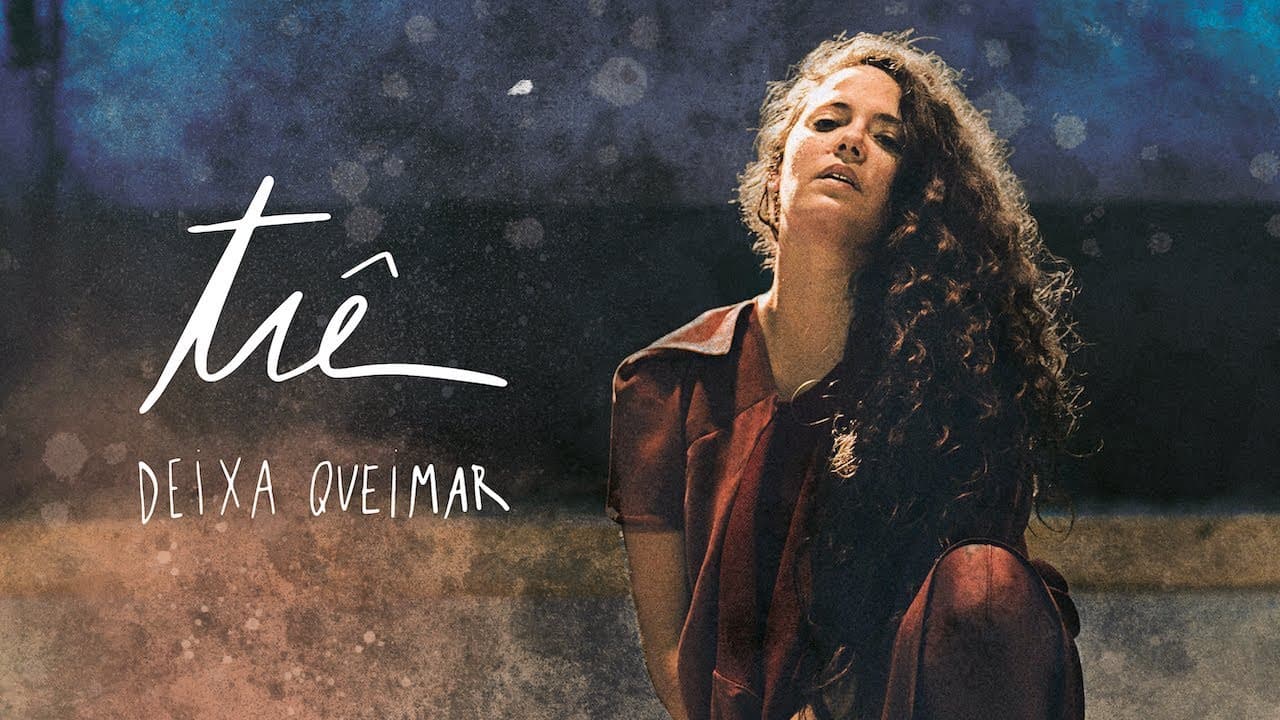 Tiê - Deixa Queimar