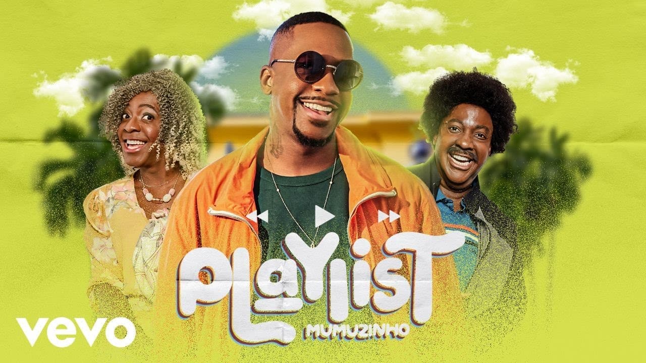 Mumuzinho - Playlist (CLIPE OFICIAL)