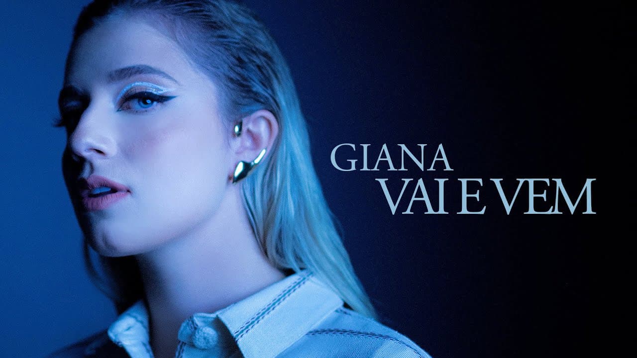 Giana - Vai e Vem [Clipe Oficial]