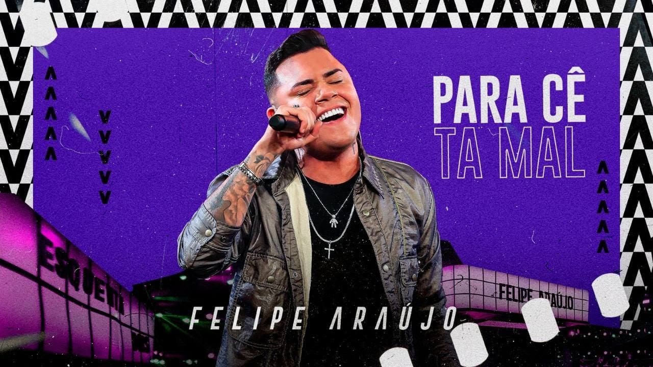 Felipe Araújo - PARA CÊ TA MAL | Esquenta Dois Vol. 2 (Vídeo Oficial)
