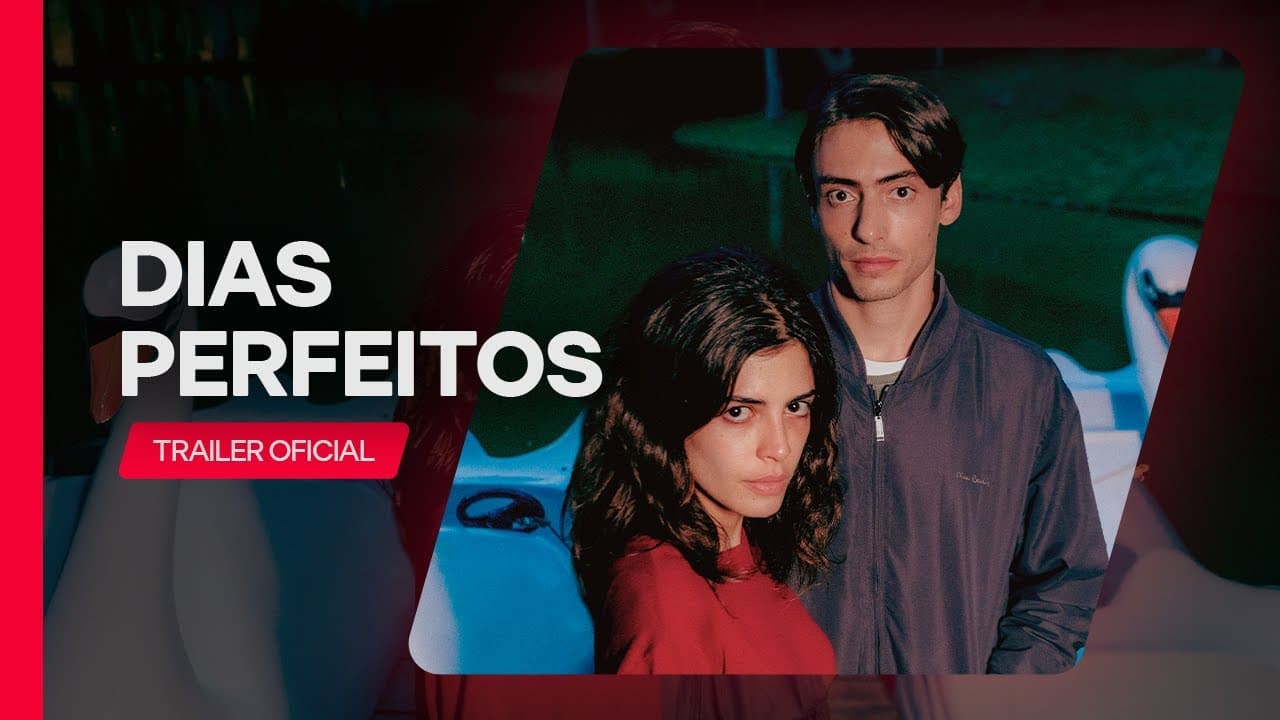 DIAS PERFEITOS | Trailer Oficial | Globoplay