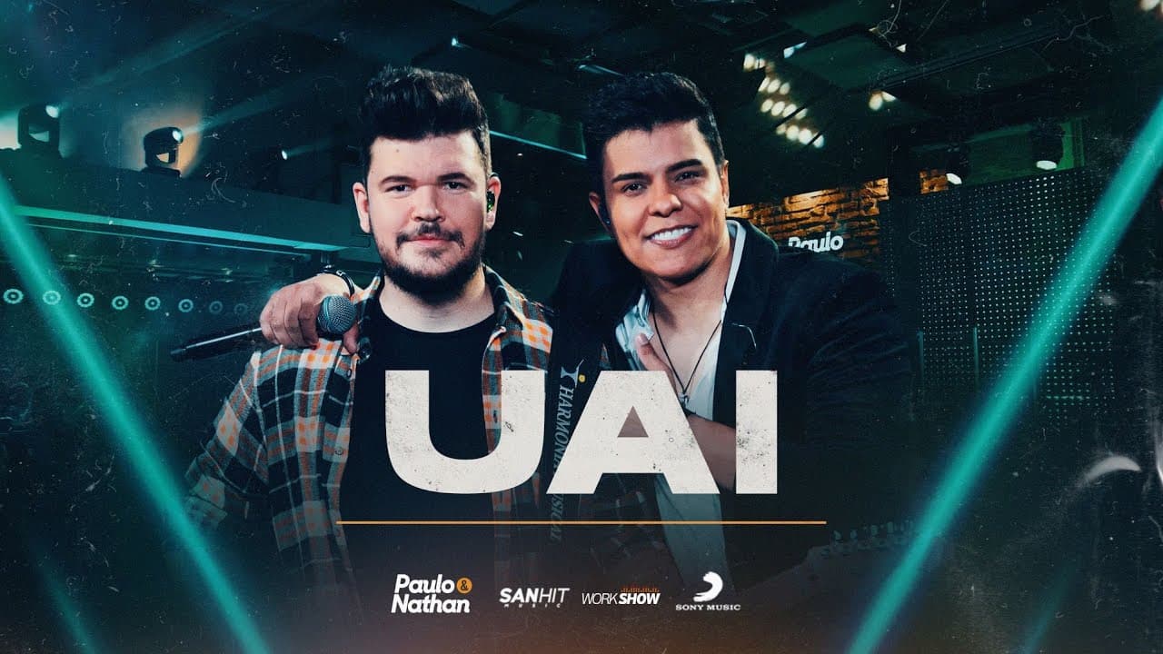 Paulo e Nathan - Uai - DVD Nunca é de Boa