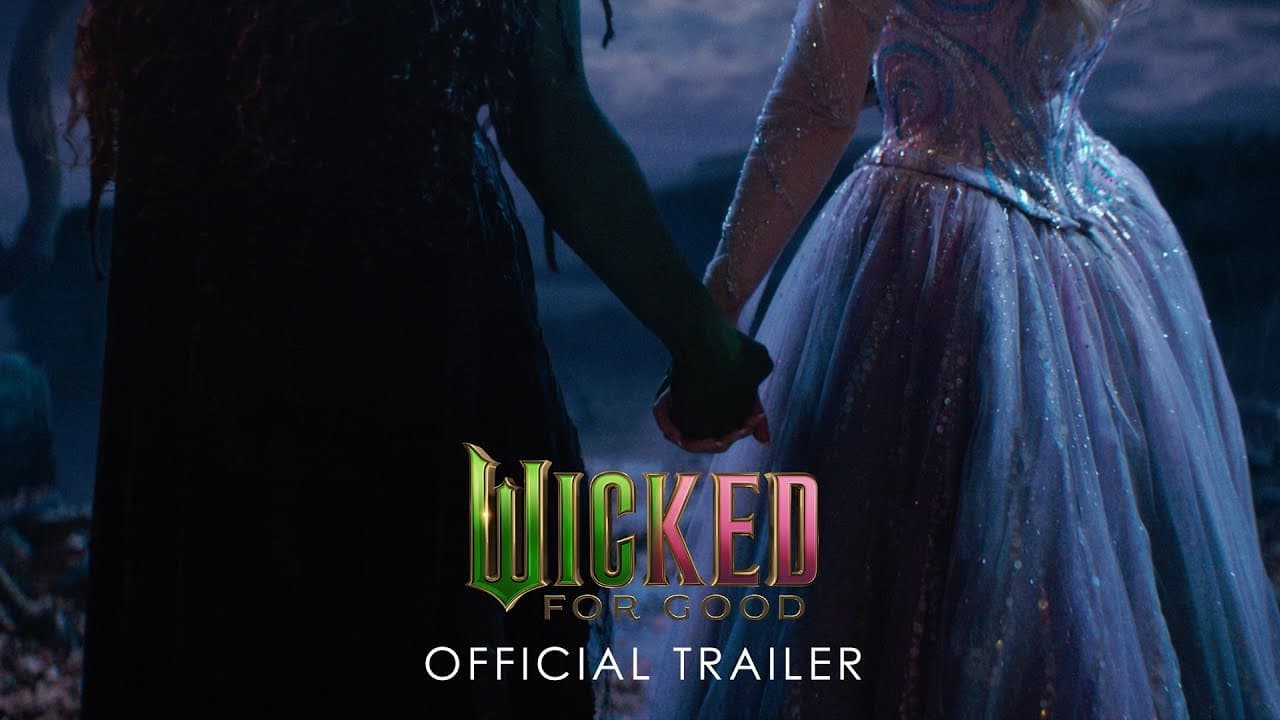 Wicked: For Good | Official Trailer