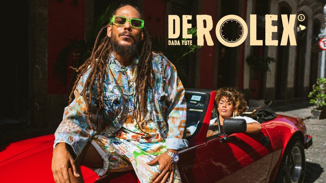 Dada Yute - De Rolex (Clipe Oficial)