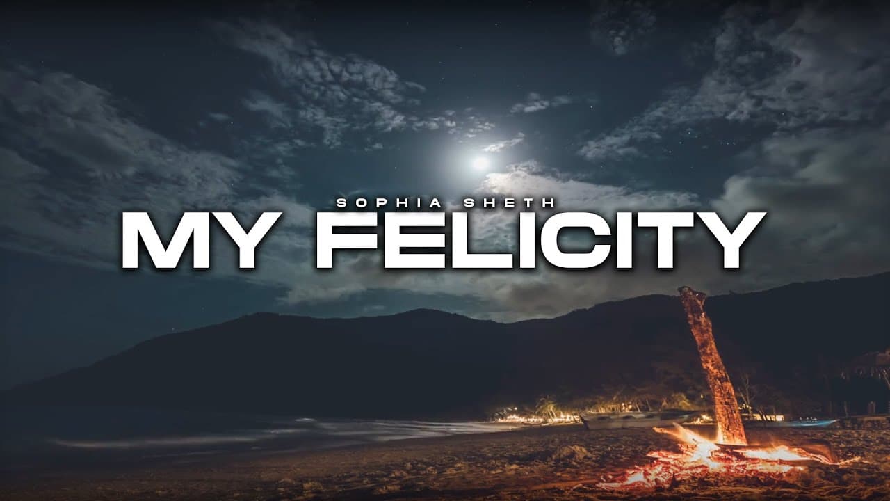 My Felicity (Lyric Video)