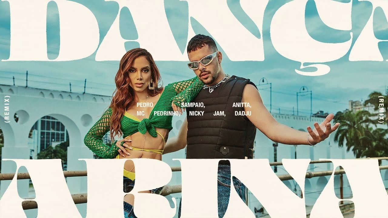 DANÇARINA (Remix) - PEDRO SAMPAIO, Anitta, Nicky Jam, Dadju, MC Pedrinho (Official Music Video)