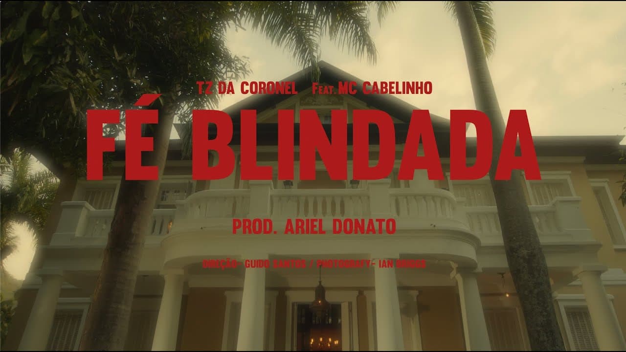 TZ DA CORONEL - FÉ BLINDADA FT. MC CABELINHO (PROD. ARIEL DONATO) 🧞♂️