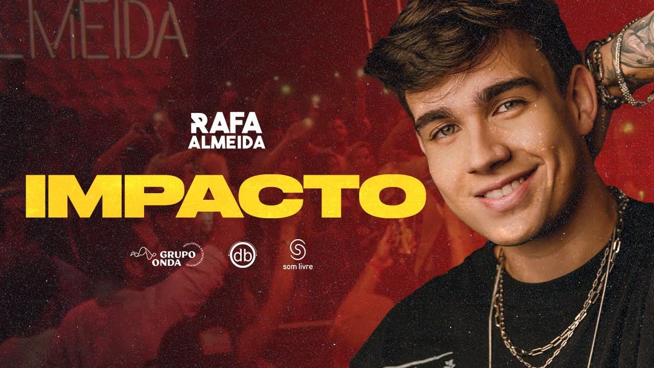 Rafa Almeida - Impacto (Clipe Oficial)