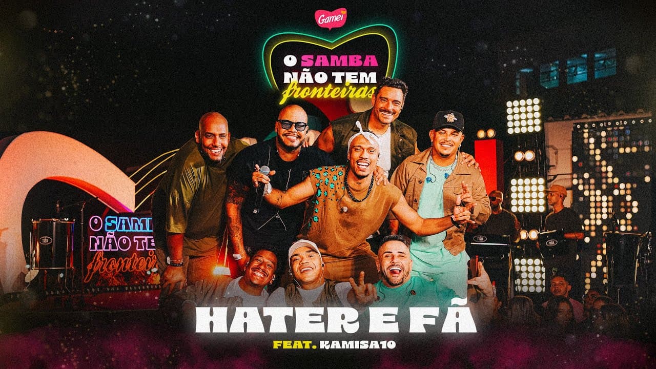 Gamei, @GrupoKamisa10 - Hater e Fã (DVD O Samba não tem Fronteiras)