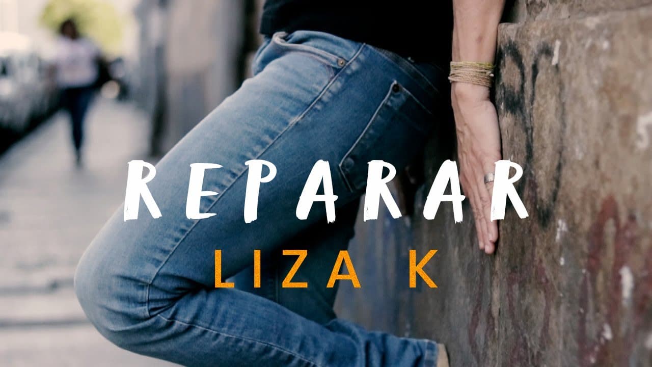 Liza K - Reparar (Clipe Oficial)