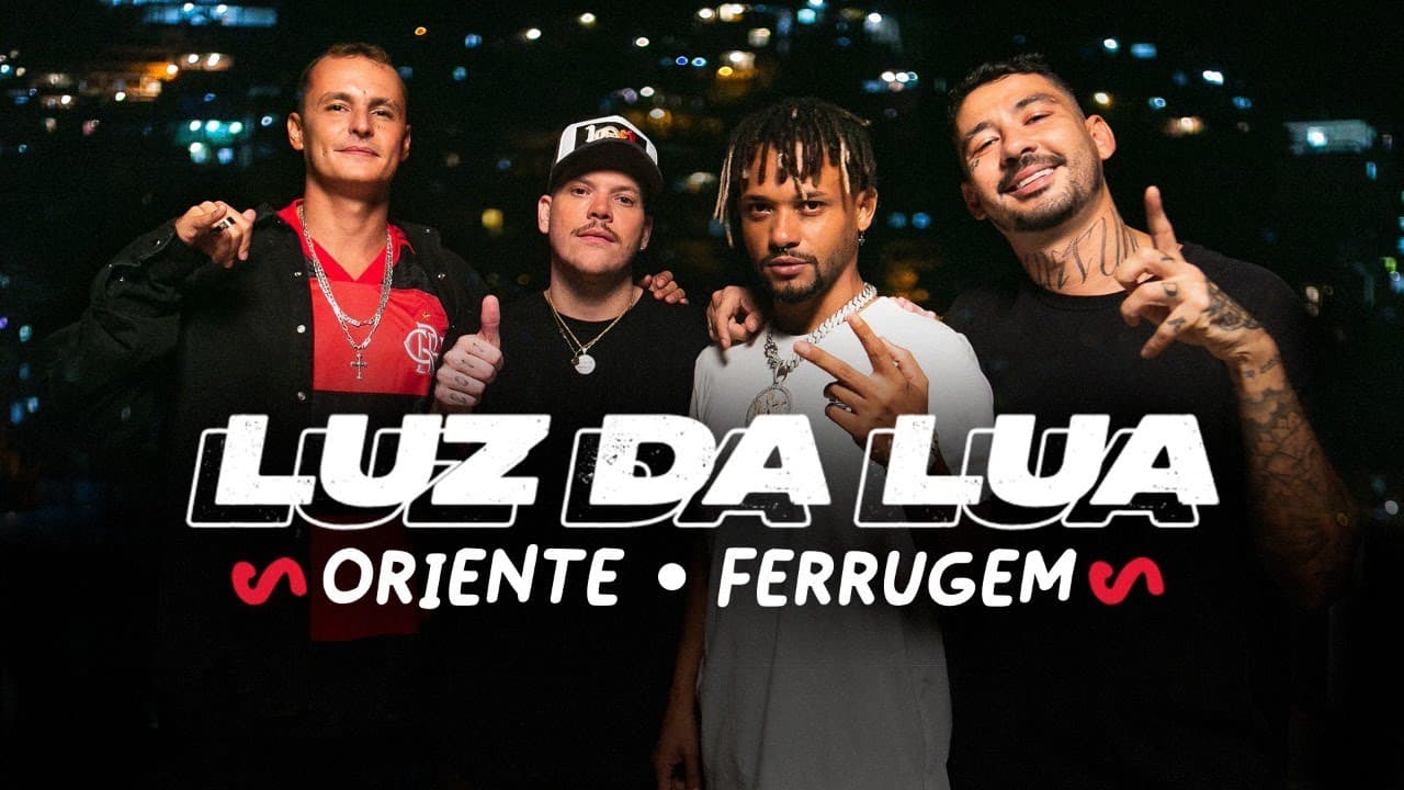 Oriente - Luz da Lua part. Ferrugem (Clipe Oficial)
