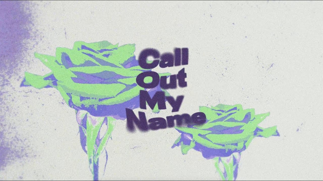 Ruel - Call Out My Name (Official Lyric Video)