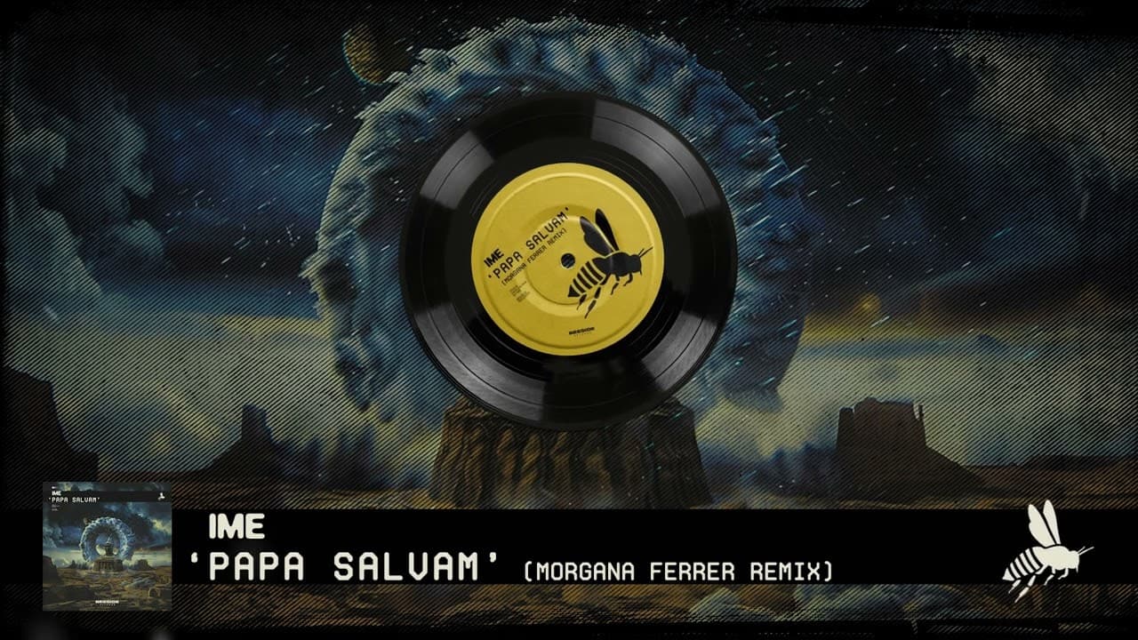 IME - Papa Salvam (Morgana Ferrer Remix)