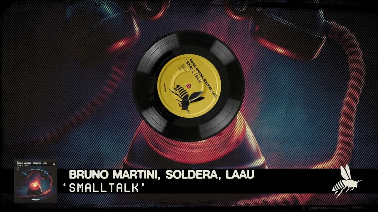 Bruno Martini, Soldera, LAAU - Smalltalk (Official Audio)