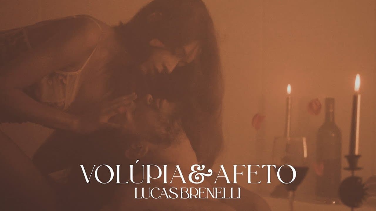 Lucas Brenelli - Volúpia & Afeto (Clipe Oficial)