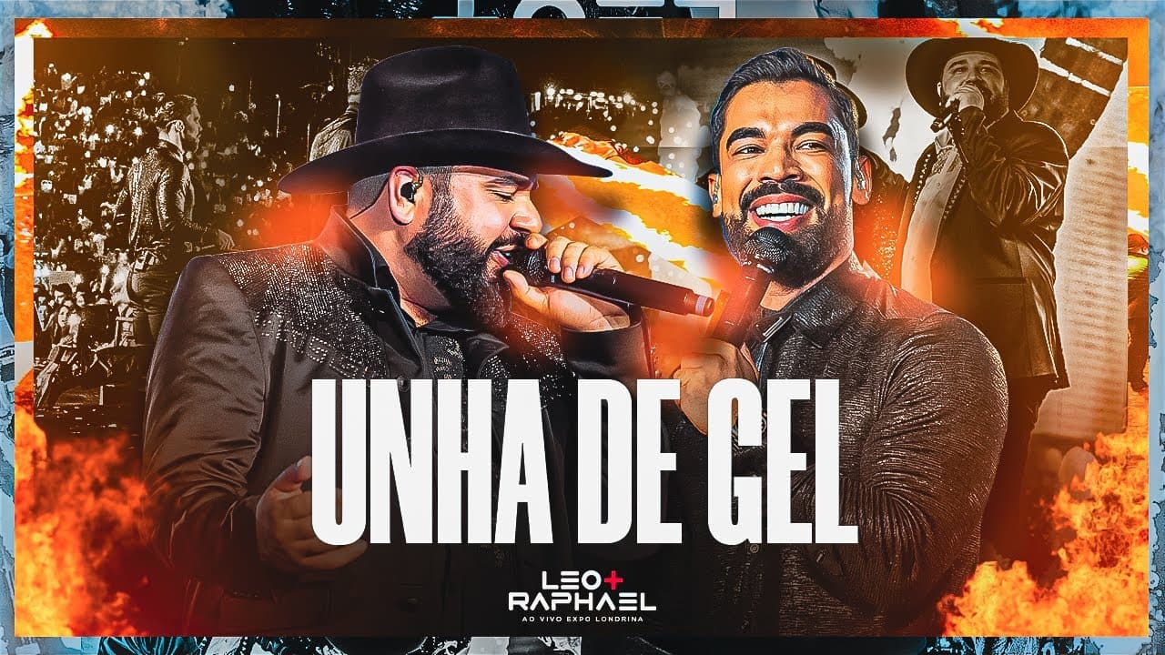 Léo e Raphael - Unha de Gel (DVD - Expo Londrina)