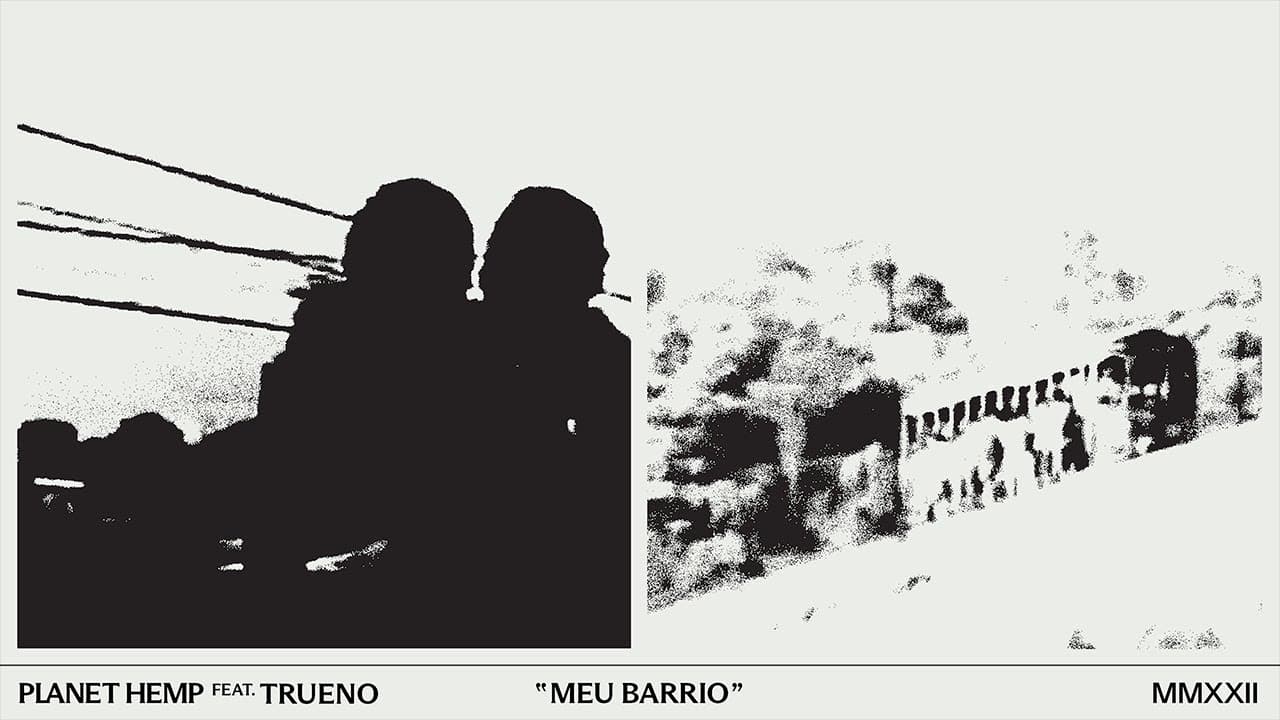 Planet Hemp feat. Trueno - MEU BARRIO (Visualizer)