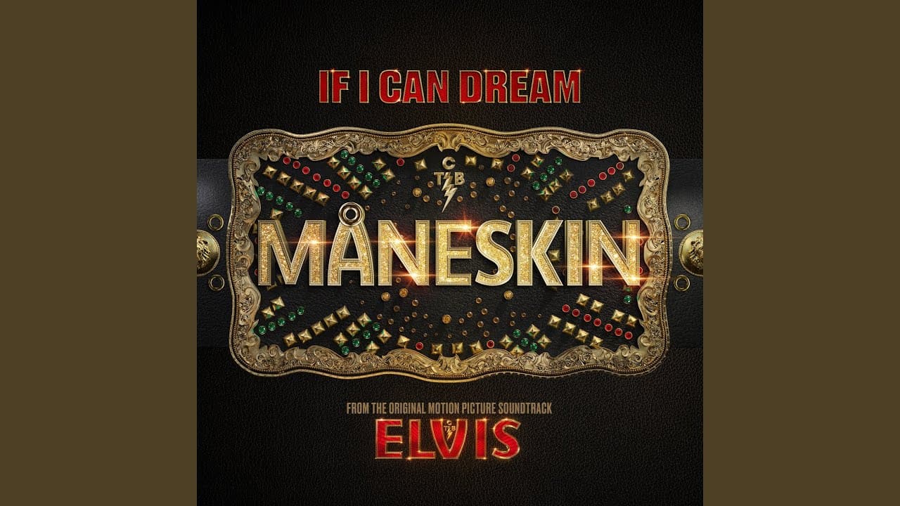 If I Can Dream (From The Original Motion Picture Soundtrack ELVIS)