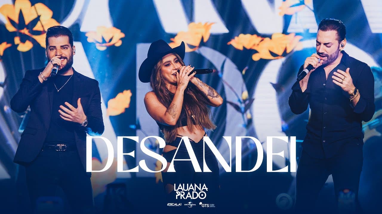 Lauana Prado, Guilherme & Benuto - Desandei (Clipe Oficial)