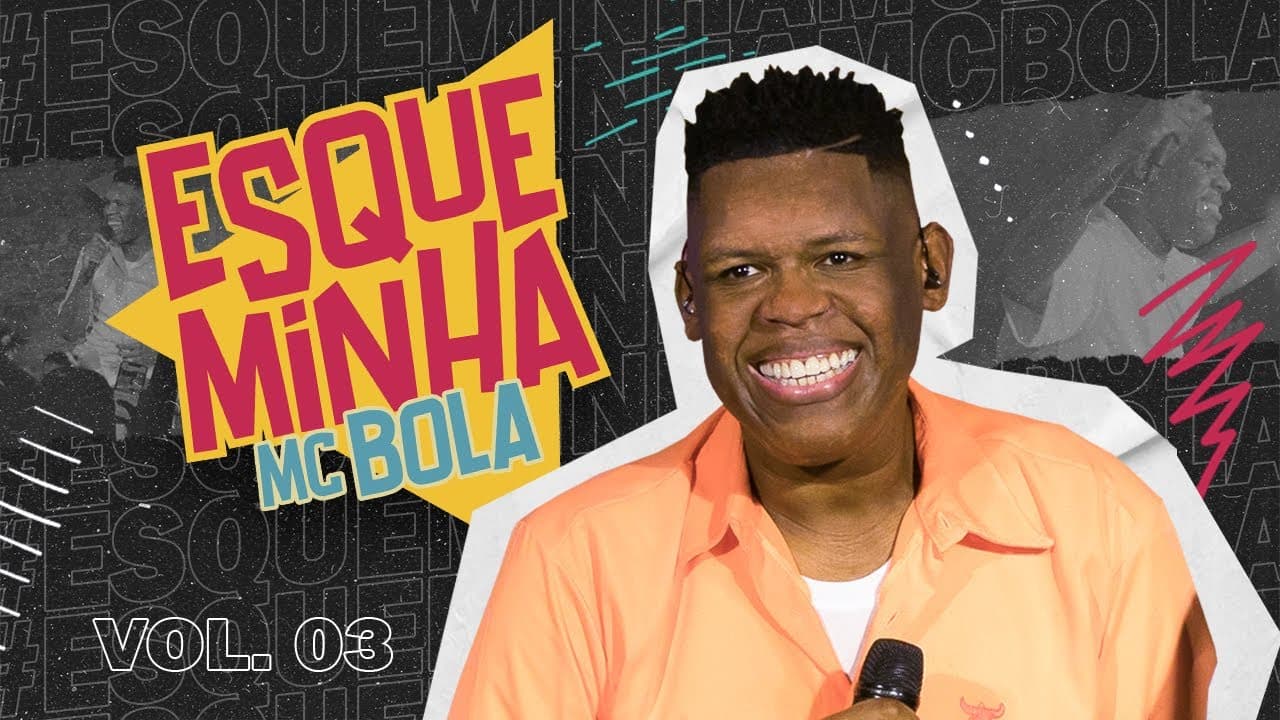 Esqueminha Mc Bola - Vol. 3 (Ao Vivo)